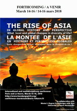 14-16 mars 2018 : Colloque "La montée de l'Asie en Histoire et perspective globales : Quels changements locaux et globaux dans la diversité de vie ?"